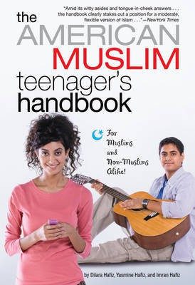 The American Muslim Teenager's Handbook(English, Electronic book text, Hafiz Dilara)