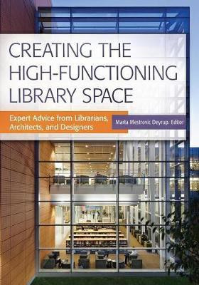 Creating the High-Functioning Library Space(English, Paperback, unknown)