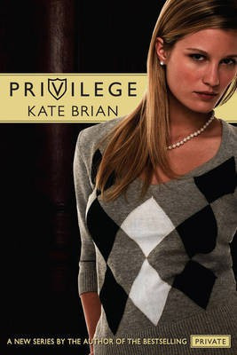 Privilege(English, Paperback, Brian Kate)