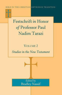 Festschrift in Honor of Professor Paul Nadim Tarazi- Volume 2(English, Hardcover, unknown)