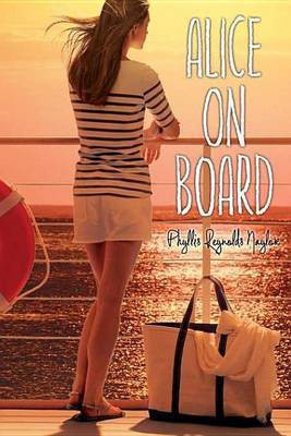 Alice on Board(English, Electronic book text, Naylor Phyllis Reynolds)