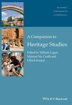 A Companion to Heritage Studies(English, Electronic book text, Logan W)