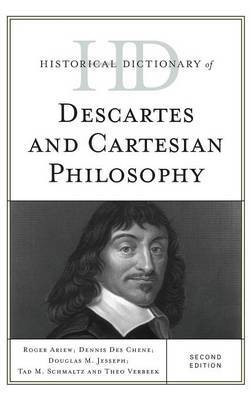 Historical Dictionary of Descartes and Cartesian Philosophy(English, Hardcover, Ariew Roger)