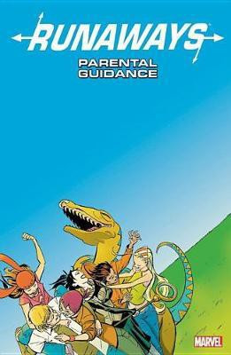 Runaways Vol. 6: Parental Guidance(English, Paperback, Vaughan Brian K.)