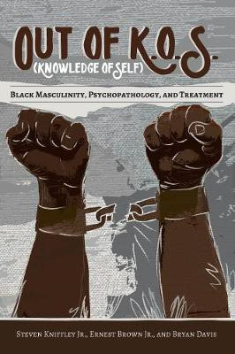 Out of K.O.S. (Knowledge of Self)(English, Hardcover, Kniffley Jr. Steven)
