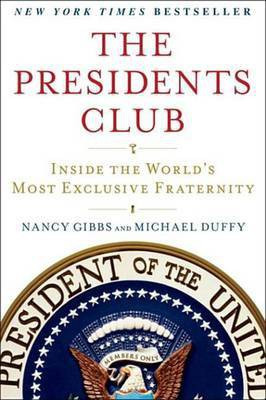 The Presidents Club(English, Electronic book text, Gibbs Nancy)