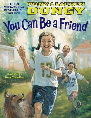 You Can Be a Friend(English, Hardcover, Dungy Lauren)