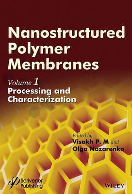 Nanostructured Polymer Membranes, Volume 1(English, Hardcover, unknown)