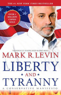 Liberty and Tyranny(English, Electronic book text, Levin Mark R.)