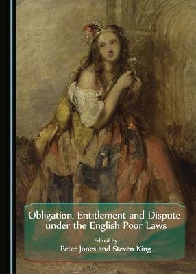 Obligation, Entitlement and Dispute under the English Poor Laws(English, Hardcover, unknown)