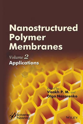 Nanostructured Polymer Membranes, Volume 2(English, Hardcover, unknown)