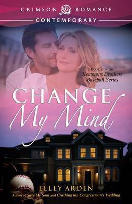 Change My Mind(English, Electronic book text, Arden Elley)