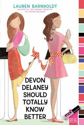 Devon Delaney Should Totally Know Better(English, Electronic book text, Barnholdt Lauren)