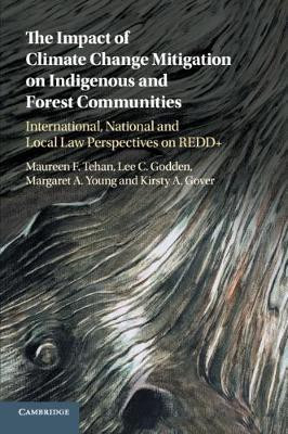 The Impact of Climate Change Mitigation on Indigenous and Forest Communities(English, Paperback, Tehan Maureen F.)