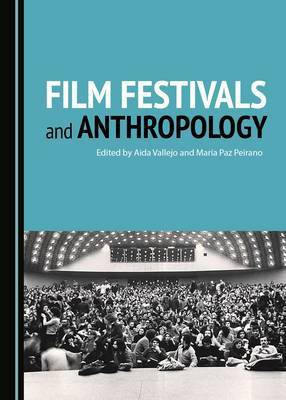 Film Festivals and Anthropology(English, Hardcover, unknown)