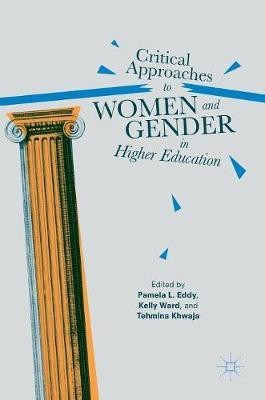 Critical Approaches to Women and Gender in Higher Education(English, Hardcover, unknown)
