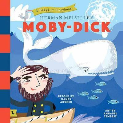 Moby Dick: A BabyLit (R) Storybook(English, Hardcover, unknown)