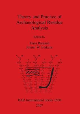 Theory and Practice of Archaeological Residue Analysis(English, Paperback, unknown)