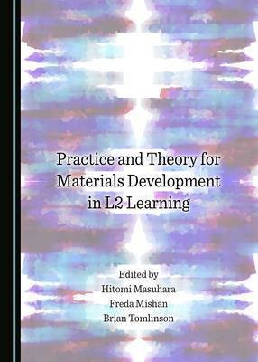 Practice and Theory for Materials Development in L2 Learning(English, Hardcover, unknown)