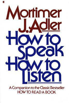 How to Speak How to Listen(English, Electronic book text, Adler Mortimer J.)