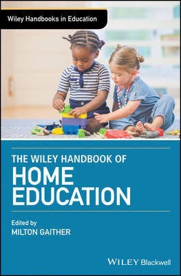 The Wiley Handbook of Home Education(English, Hardcover, unknown)