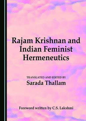 Rajam Krishnan and Indian Feminist Hermeneutics(English, Hardcover, unknown)