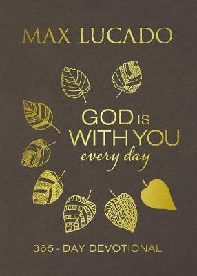 God Is With You Every Day (Large Text Leathersoft)(English, Leather / fine binding, Lucado Max)