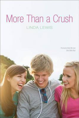 More Than a Crush(English, Electronic book text, Lewis Linda)