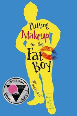 Putting Makeup on the Fat Boy(English, Electronic book text, Wright Bil)