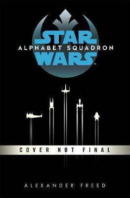 Alphabet Squadron(English, Paperback, Freed Alexander)