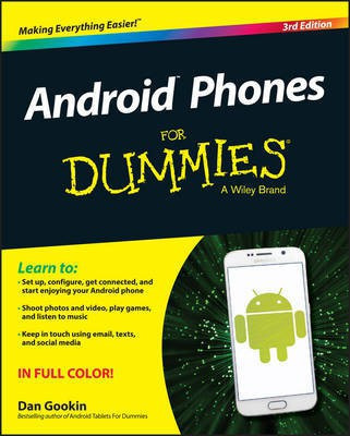Android Phones for Dummies, 3rd Edition(English, Paperback, Gookin Dan)