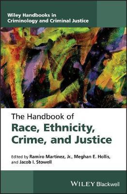 The Handbook of Race, Ethnicity, Crime, and Justice(English, Electronic book text, unknown)