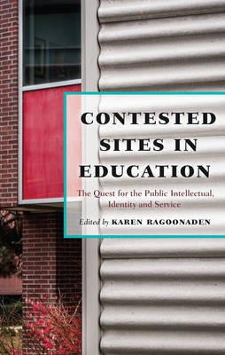 Contested Sites in Education(English, Hardcover, unknown)