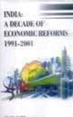 India: A Decade of Economic Reforms - 1991-2001(English, Hardcover, Sury M. M.)