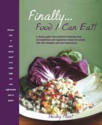 Finally... Food I Can Eat!(English, Paperback, Plant Shirley)