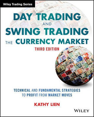Day Trading and Swing Trading the Currency Market(English, Electronic book text, Lien Kathy)