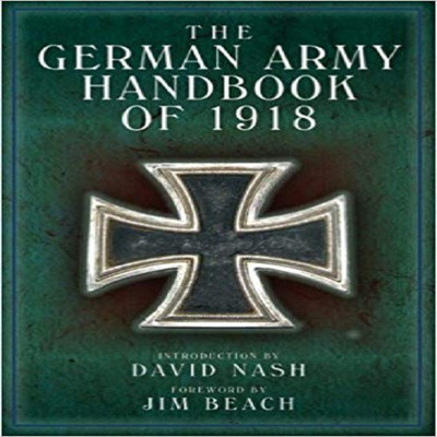 German Army Handbook of 1918(English, Hardcover, Nash David)