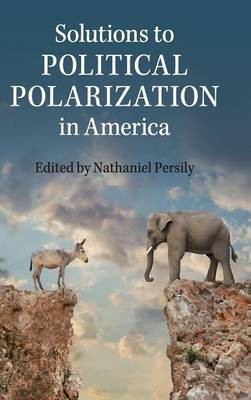Solutions to Political Polarization in America(English, Hardcover, unknown)