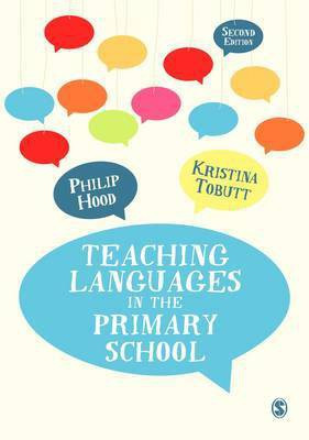Teaching Languages in the Primary School(English, Hardcover, Hood Philip)