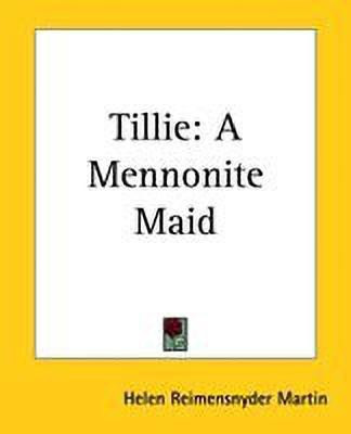 Tillie(English, Paperback, Martin Helen Reimensnyder)