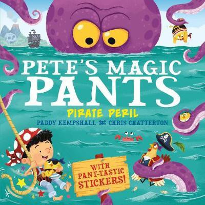 Pete's Magic Pants: Pirate Peril(English, Paperback, Kempshall Paddy)