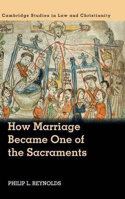 How Marriage Became One of the Sacraments(English, Hardcover, Reynolds Philip L.)