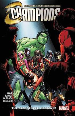 Champions Vol. 2: The Freelancer Lifestyle(English, Paperback, Waid Mark)