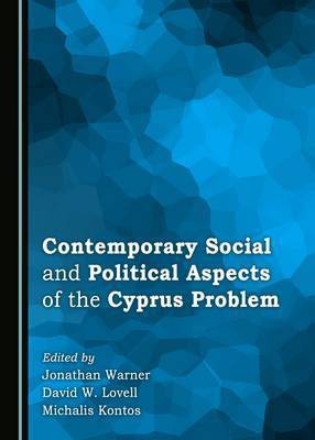 Contemporary Social and Political Aspects of the Cyprus Problem(English, Hardcover, unknown)