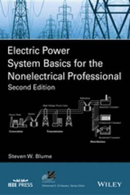 Electric Power System Basics for the Nonelectrical Professional(English, Electronic book text, Blume Steven W.)