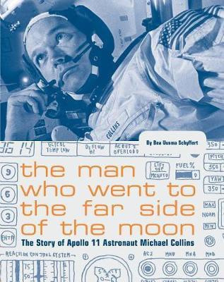 The Man Who Went to the Far Side of the Moon(English, Paperback, Schyffert Bea)