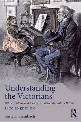 Understanding the Victorians(English, Electronic book text, Steinbach Susie L.)