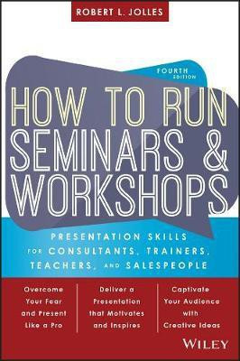 How to Run Seminars and Workshops(English, Electronic book text, Jolles Robert L.)