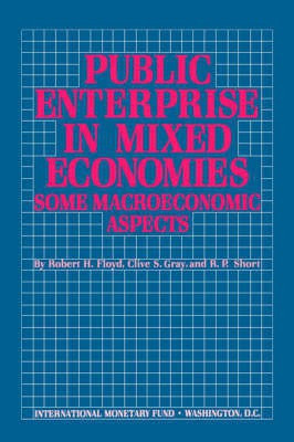 Public Enterprise in Mixed Economies(English, Paperback, Floyd Robert H.)