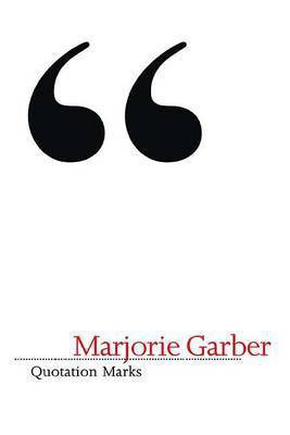 Quotation Marks(English, Electronic book text, Garber Marjorie)